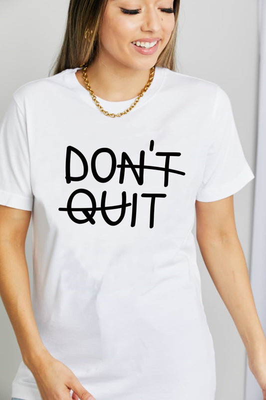 Camiseta de algodón con estampado de Simply Love DON'T QUIT